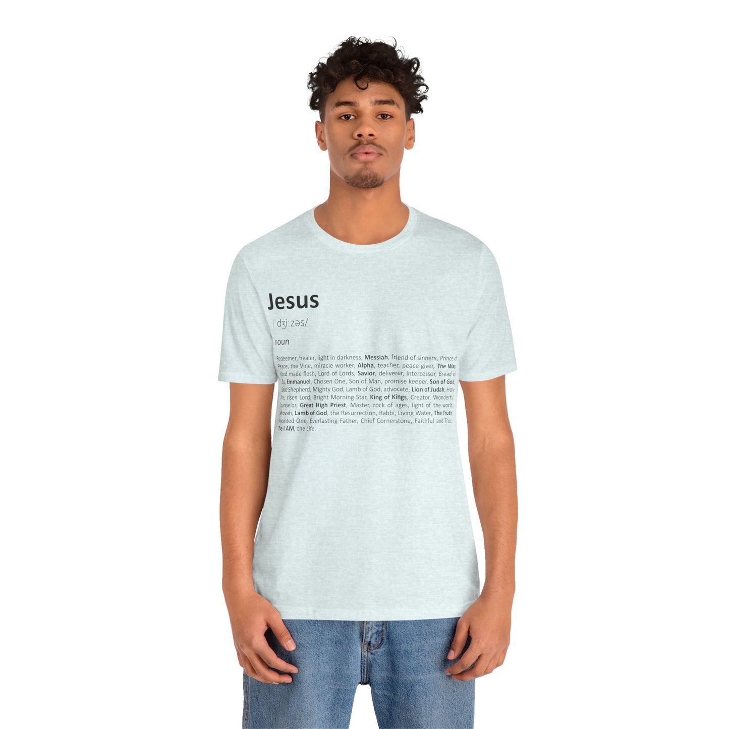 Man wearing a light blue t-shirt with 'Jesus' definition text on a white background