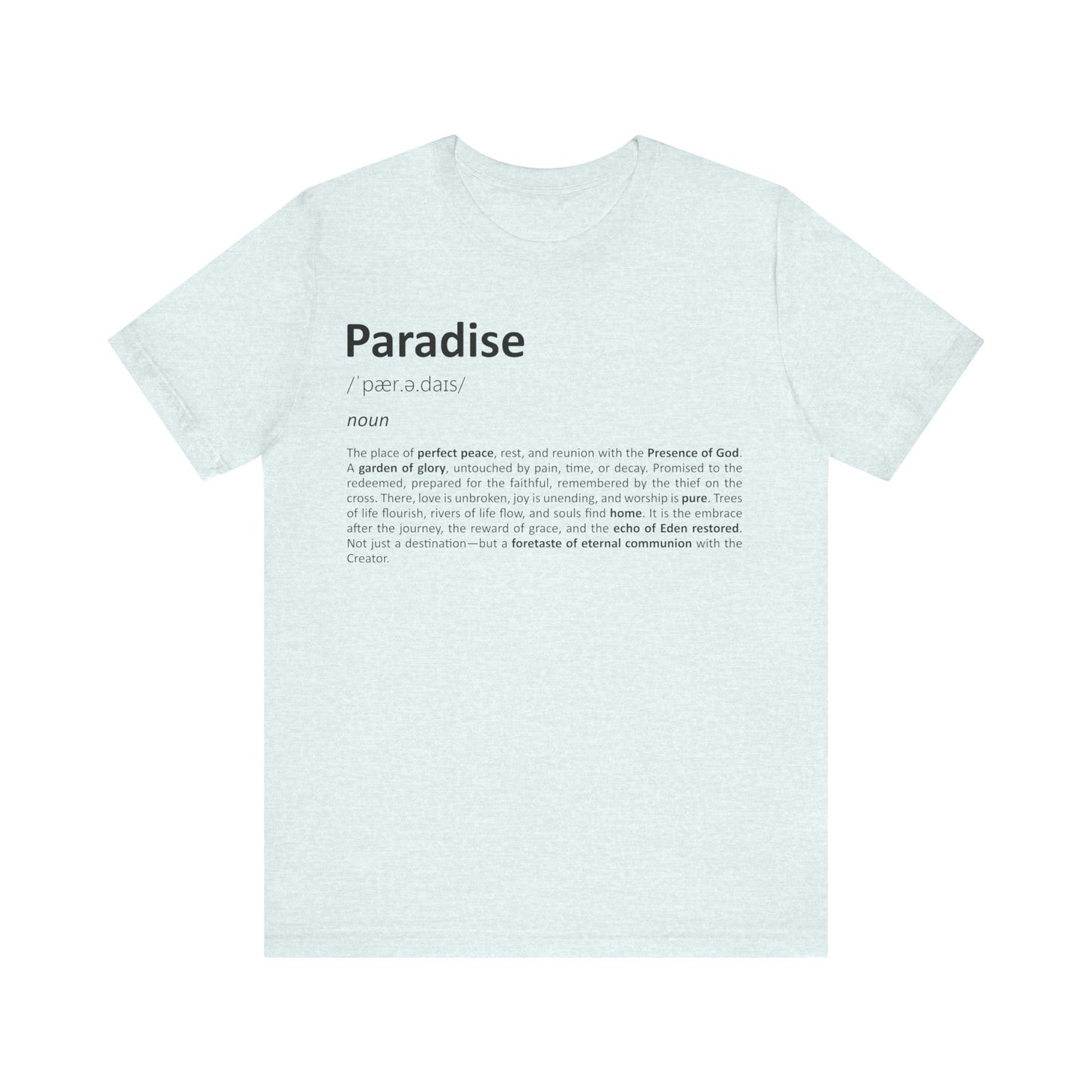 Light blue t-shirt with black text on a white background