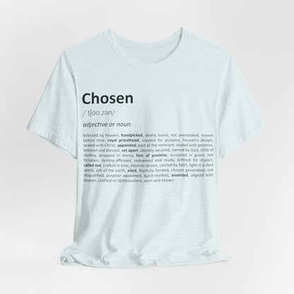 Chosen Definition – Faith Identity Christian Unisex Tee
