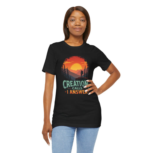 Creation Called I Answer – Unisex Christian Hiking/Outdoor T-Shirt