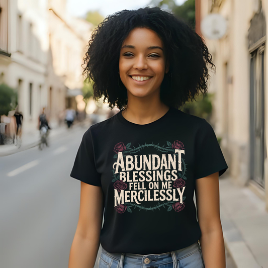 Abundant Blessings - Unisex Faith T-Shirt