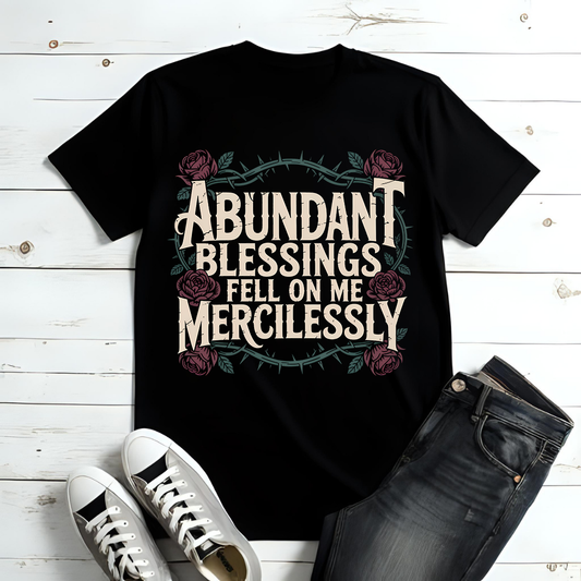 Abundant Blessings - Unisex Faith T-Shirt