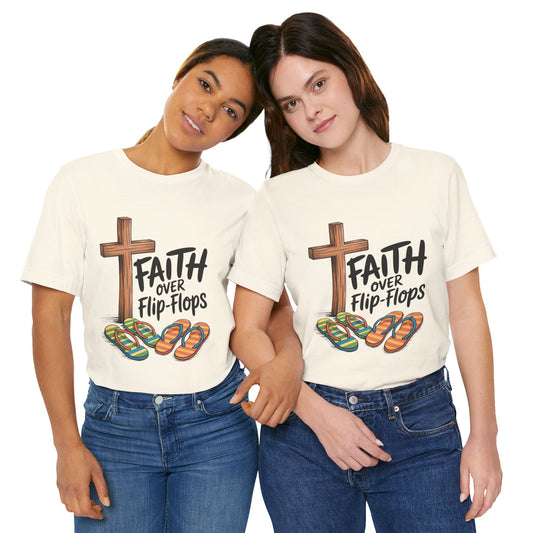 Faith Over Flip-Flops – Unisex Christian Summer T-Shirt