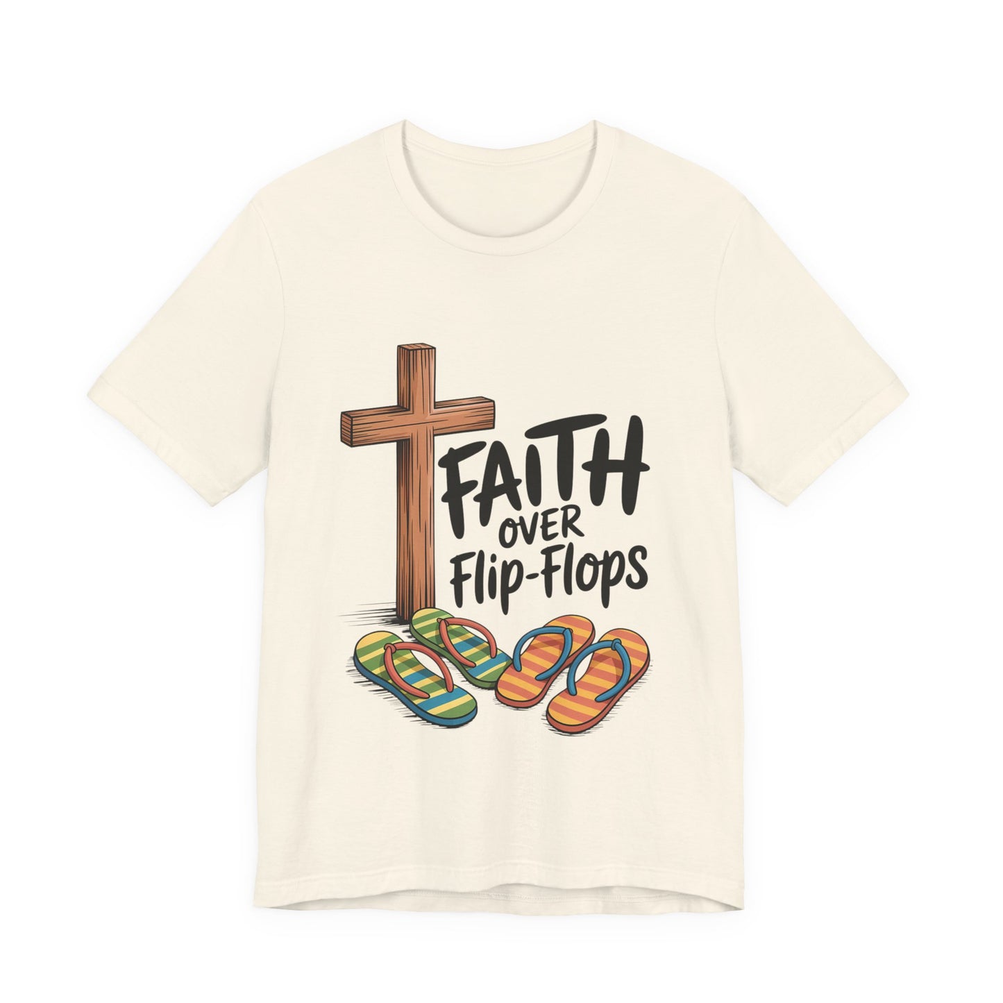 Faith Over Flip-Flops – Unisex Christian Summer T-Shirt - cream color