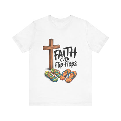 Faith Over Flip-Flops – Unisex Christian Summer T-Shirt - white color