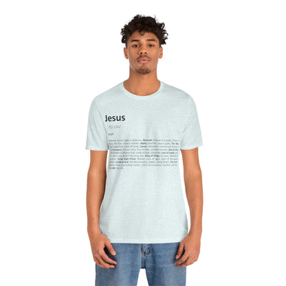 Man wearing a light blue t-shirt with 'Jesus' definition text on a white background