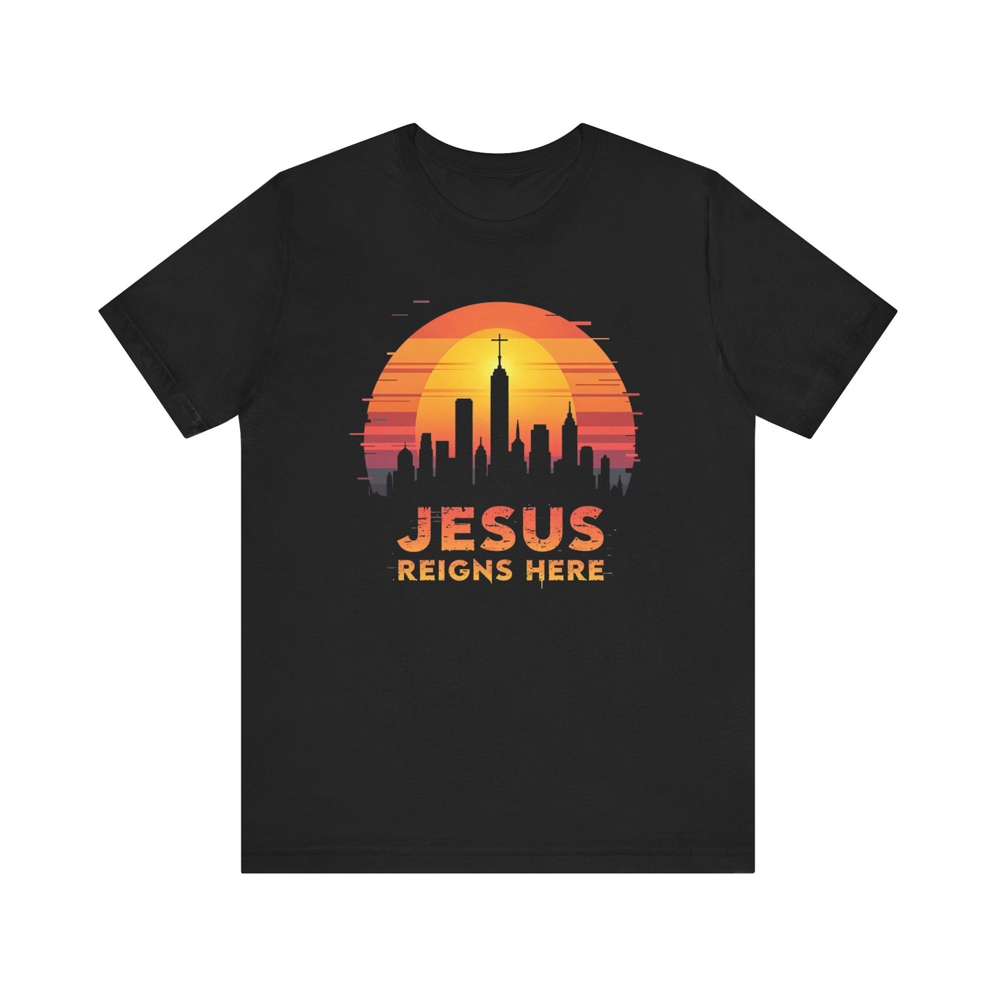 Jesus Reigns Here - Christian Comfort Fit Tee - black color