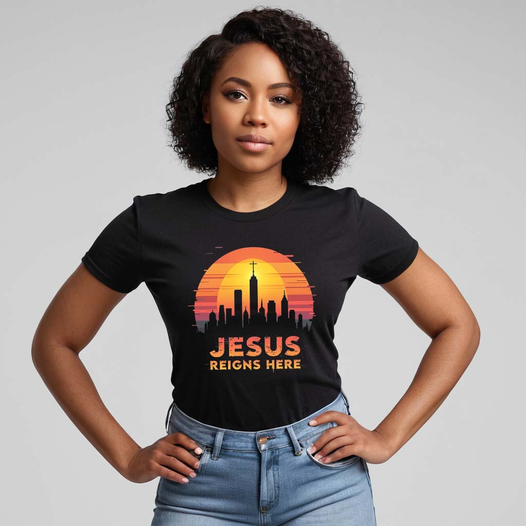 Jesus Reigns Here - Christian Comfort Fit Tee - back for women