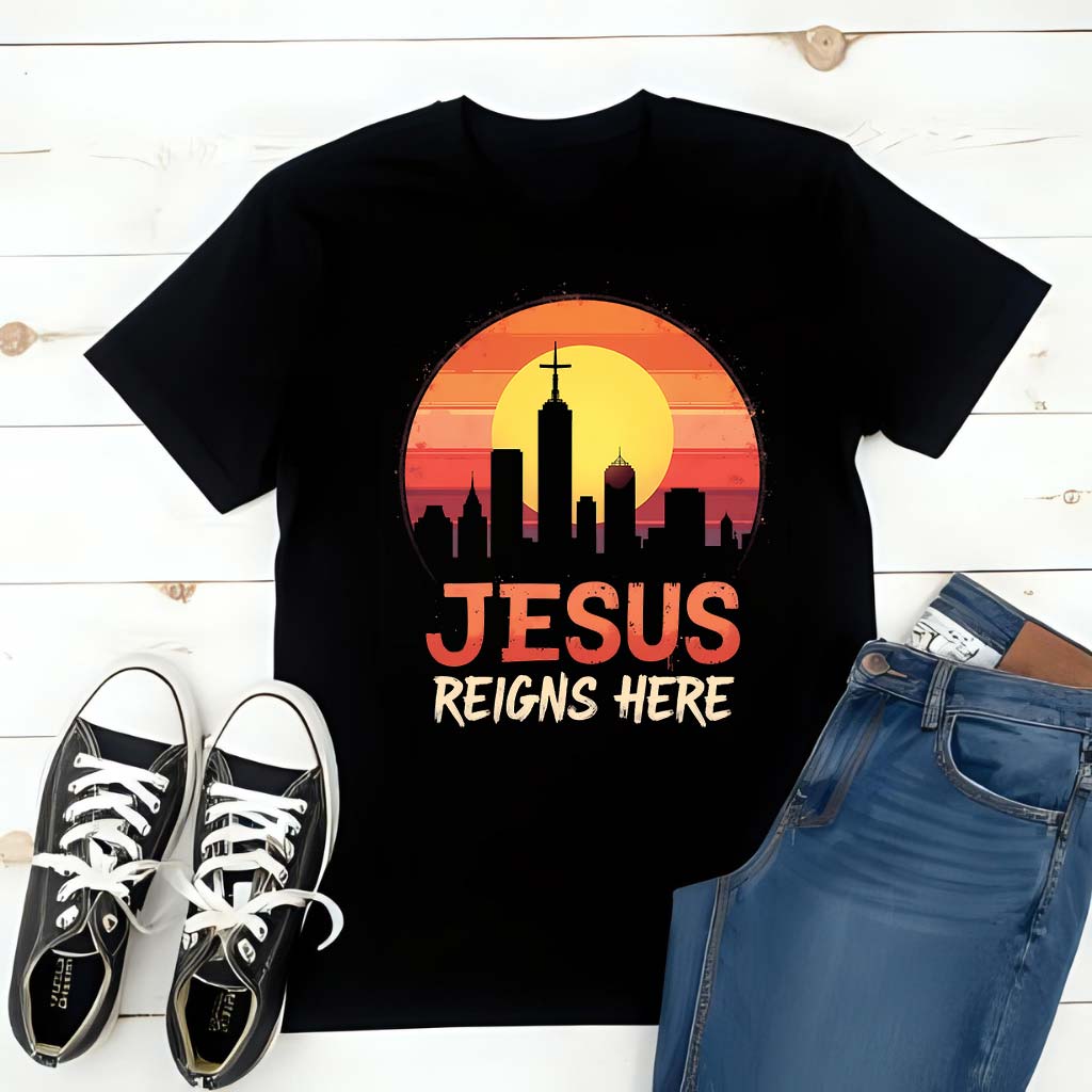 Jesus Reigns Here  – Unisex Faith Apparel - for men and women