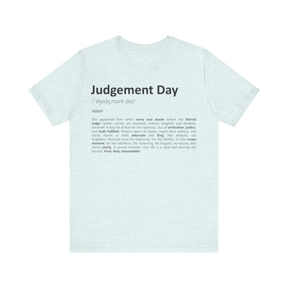 Light blue t-shirt with 'Judgement Day' definition text on a white background