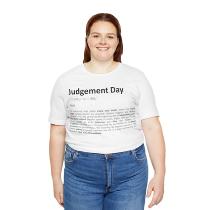 Person wearing a white t-shirt with 'Judgement Day' text on a white background
