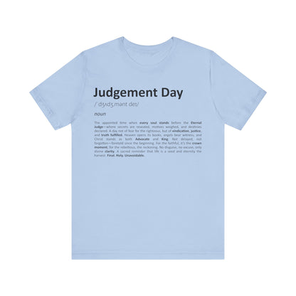 Light blue t-shirt with 'Judgement Day' definition text on a white background