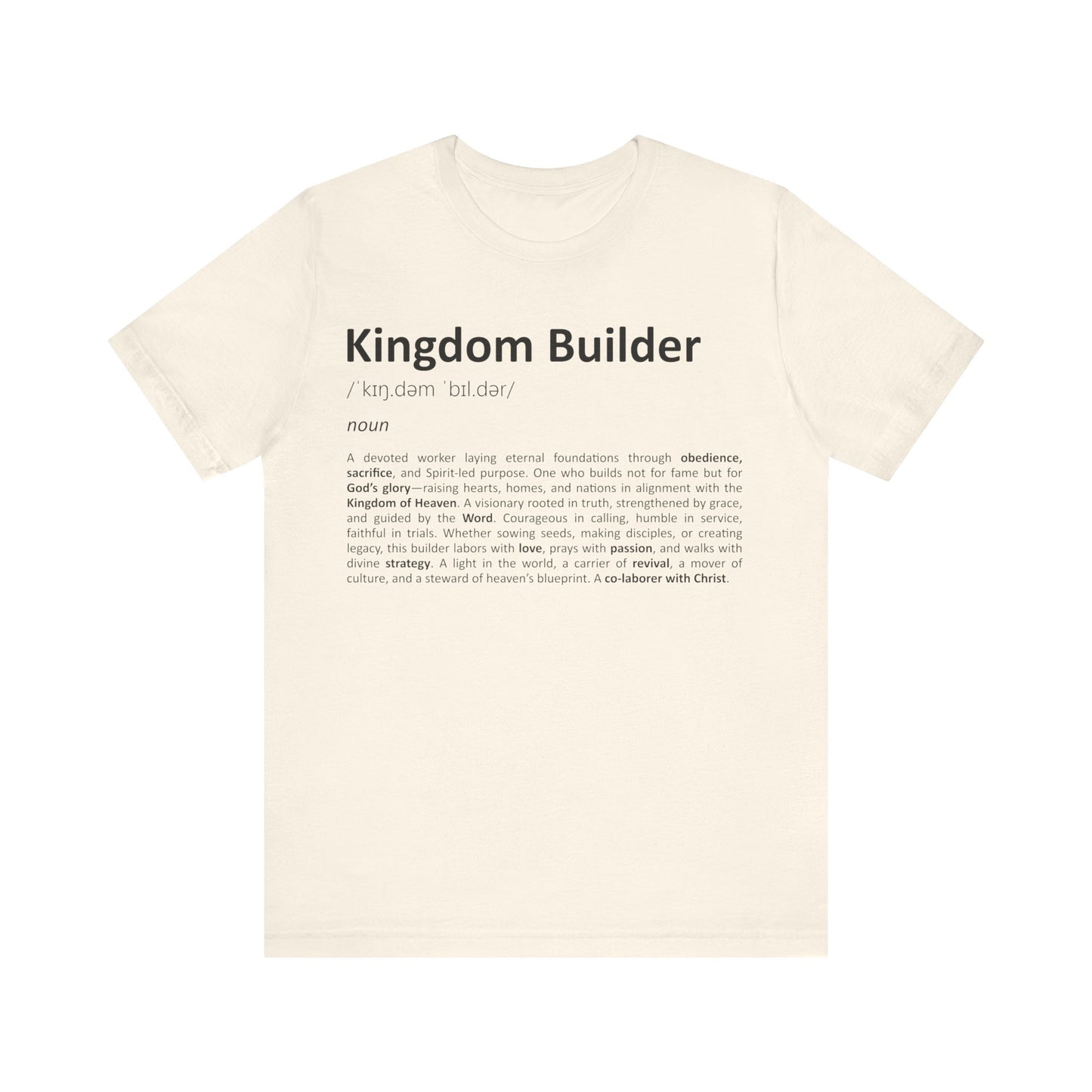 Beige t-shirt with 'Kingdom Builder' definition text on a white background