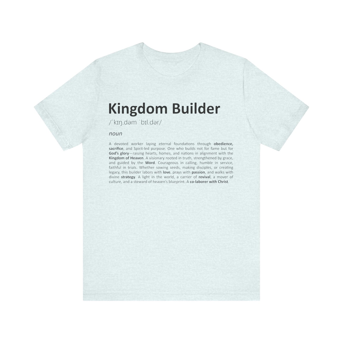 Light blue t-shirt with 'Kingdom Builder' text and definition on a white background