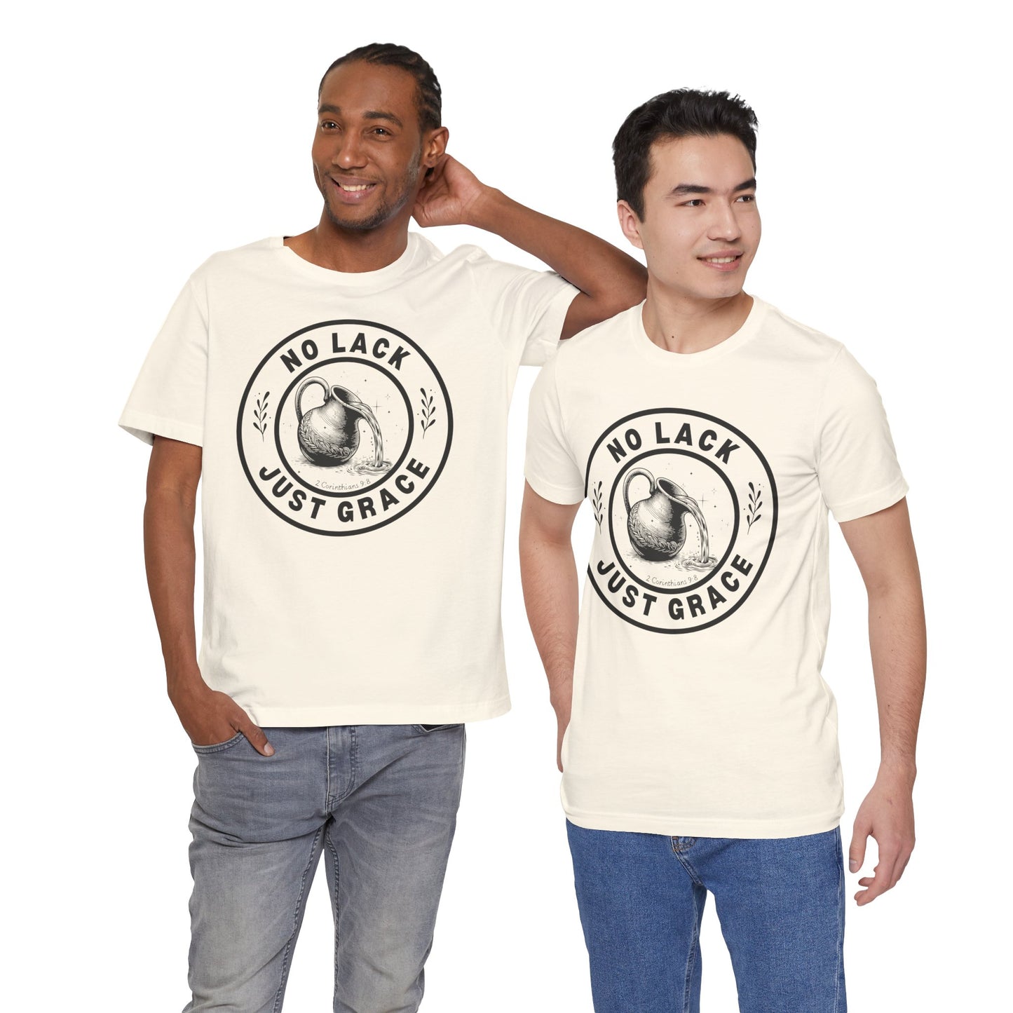 No Lack Just Grace – Unisex Christian T-Shirt (Light Color) - for men