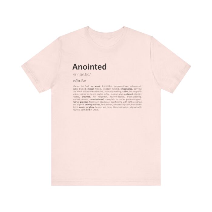 Anointed – Inspirational Unisex Tee