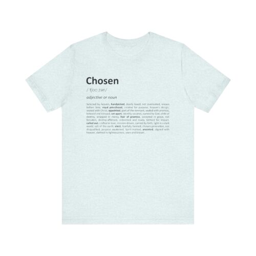 Chosen Definition T-Shirt – Faith Identity Christian Unisex Tee