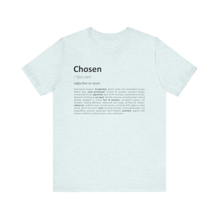 Chosen Definition T-Shirt – Faith Identity Christian Unisex Tee