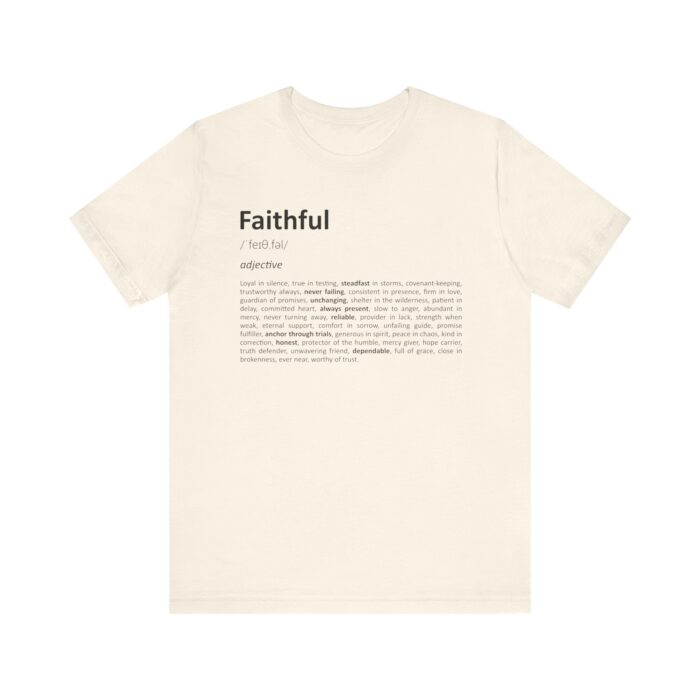 Faithful Definition Unisex Christian Tee with bold dictionary-style typography and inspiring faith message