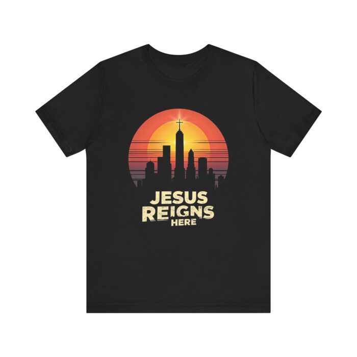 Jesus Reigns Here – Unisex Christian T-Shirt