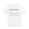 Kingdom Builder Definition T-Shirt – Faith-Driven Unisex Tee in Soft Eco Cotton