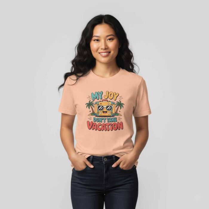 My Joy Don’t Take Vacation – Unisex Christian T-Shirt