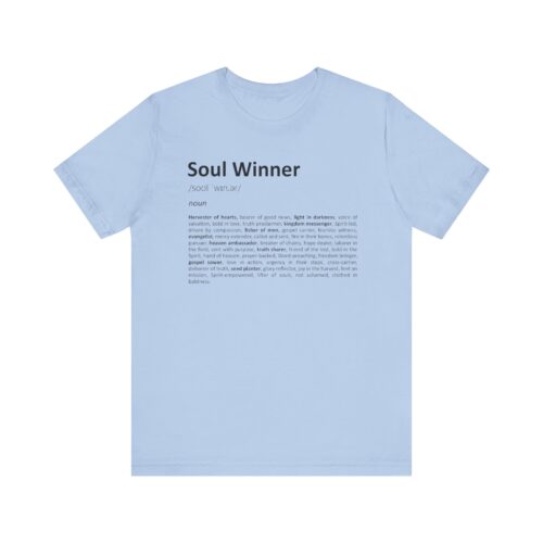 Soul Winner Definition T-Shirt – Evangelism-Inspired Unisex Christian Tee