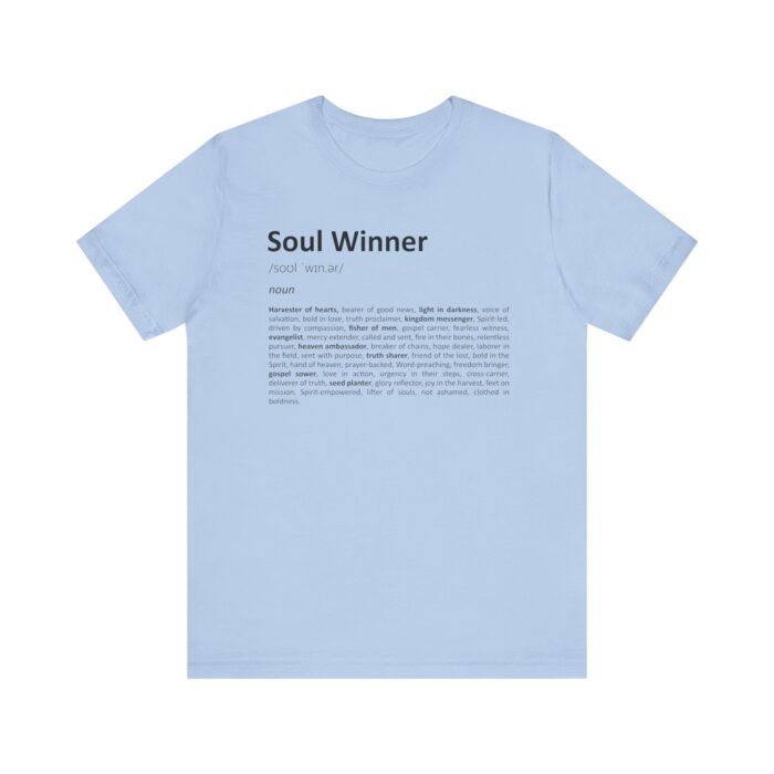 Soul Winner Definition T-Shirt – Evangelism-Inspired Unisex Christian Tee