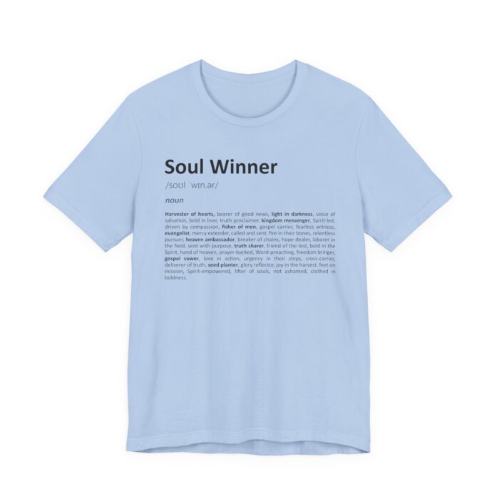 Soul Winner Definition T-Shirt – Evangelism-Inspired Unisex Christian Tee