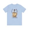 Y’all Need Jesus and Coffee T-Shirt – Funny Christian Faith Tee