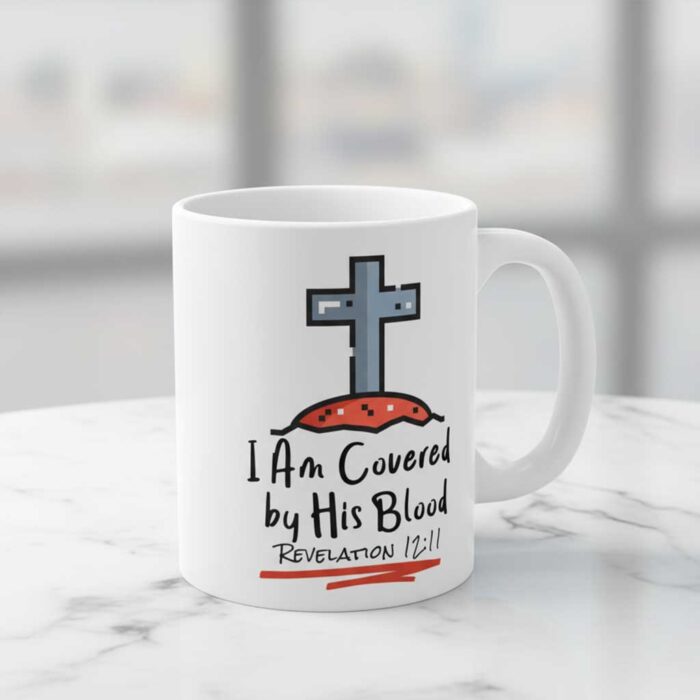 I-Am-Covered-by-His-Blood-–-Christian-Mug4