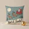 Not-It,-Santa!-–-Christmas-Decorative-Pillow4