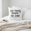 Our-Family-Trusts-the-Lord-–-Christian-Throw-Pillow4