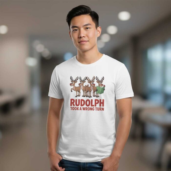 Rudolph-Took-a-Wrong-Turn-–-Unisex-Christmas-T-Shirt7