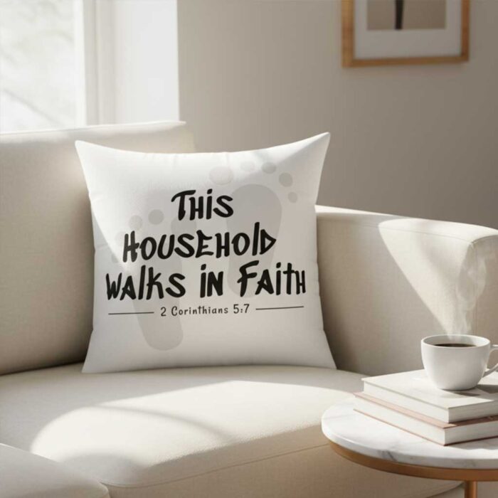 This-Household-Walks-in-Faith-–-Christian-Throw-Pillow4