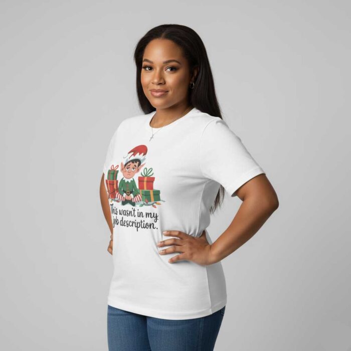 This-Wasn’t-in-My-Job-Description-Unisex-Christmas-T-Shirt3