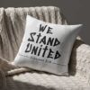We-Stand-United-–-Christian-Throw-Pillow3