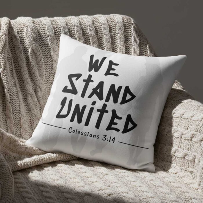 We-Stand-United-–-Christian-Throw-Pillow3