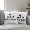We-Walk-in-God’s-Light-–-Christian-Throw-Pillow2