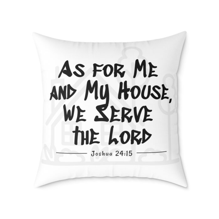 As for Me & My House – Christian Throw Pillow