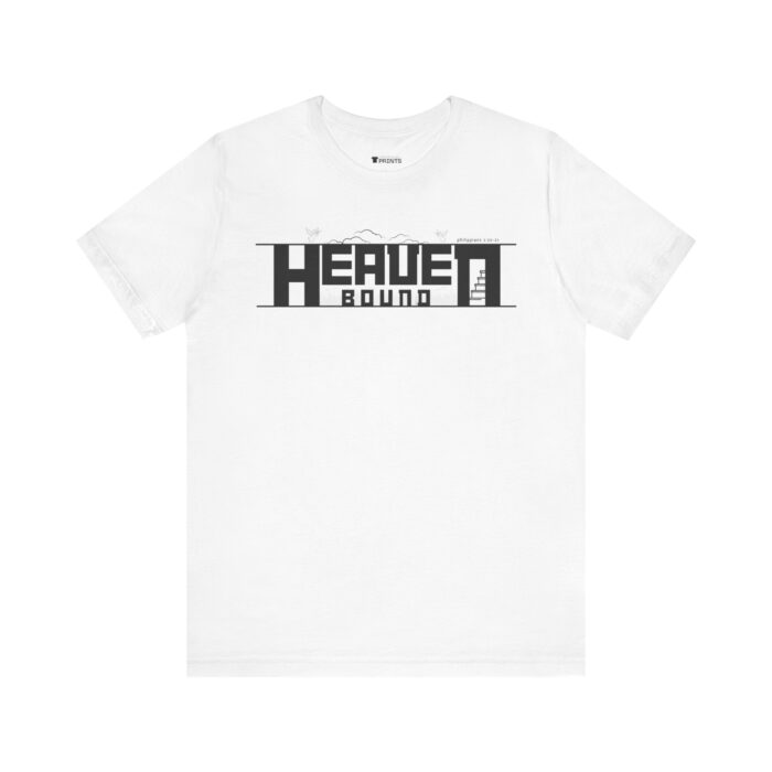 Heaven Bound – Faith-Inspired Unisex Christian T-Shirt White