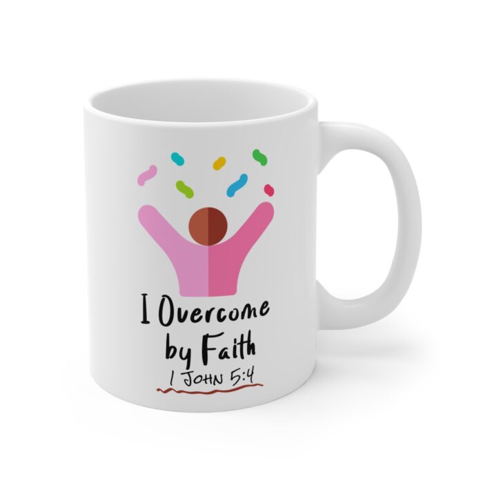 I Overcome by Faith – Christian Mug