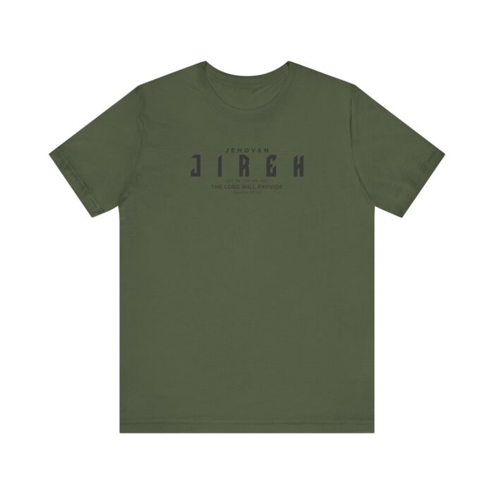 Military green Jehovah Jireh Unisex Christian T-Shirt with bold minimalist typography and scripture design