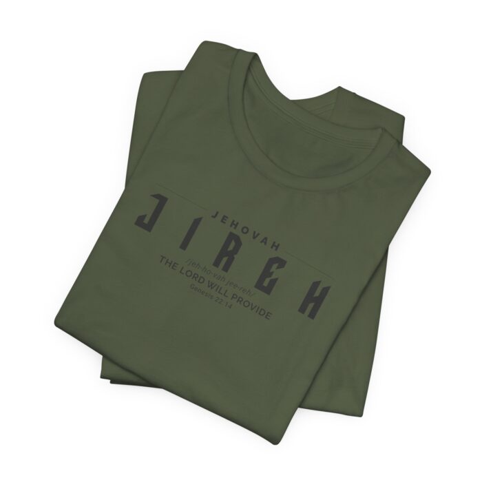 Folded Military green Jehovah Jireh Unisex Christian T-Shirt with bold minimalist typography and scripture design