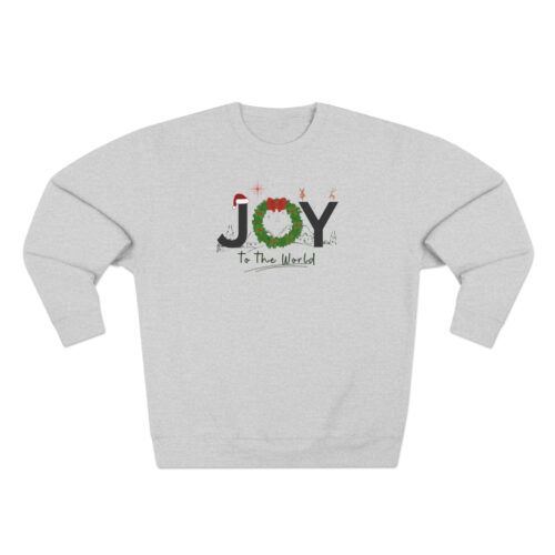 Joy to the World – Unisex Christian Sweatshirt