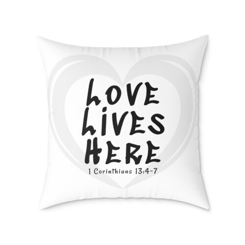 Love Lives Here – Christian Throw Pillow