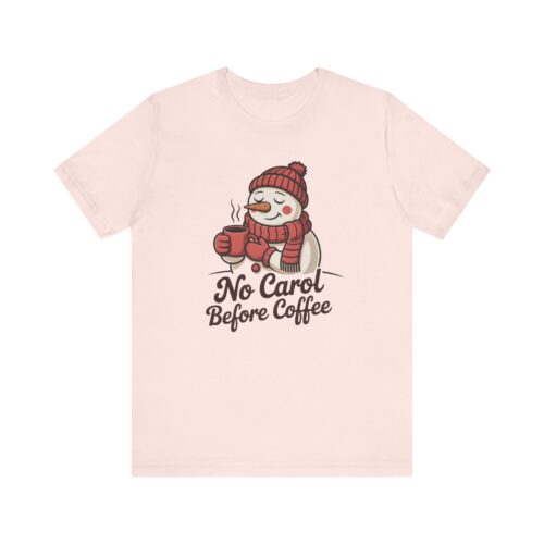 No Carol Before Coffee – Unisex Christmas T-Shirt