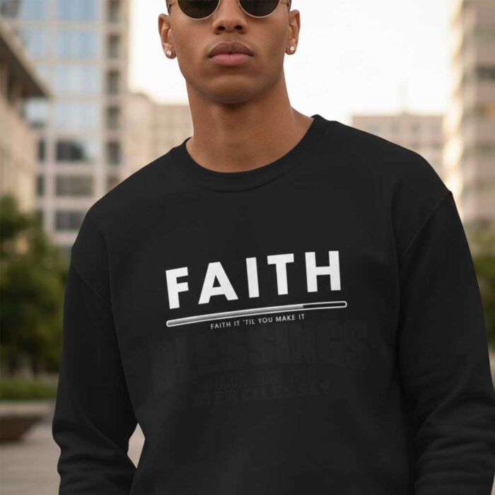 FAITH-IT-Christian-Sweatshirt3