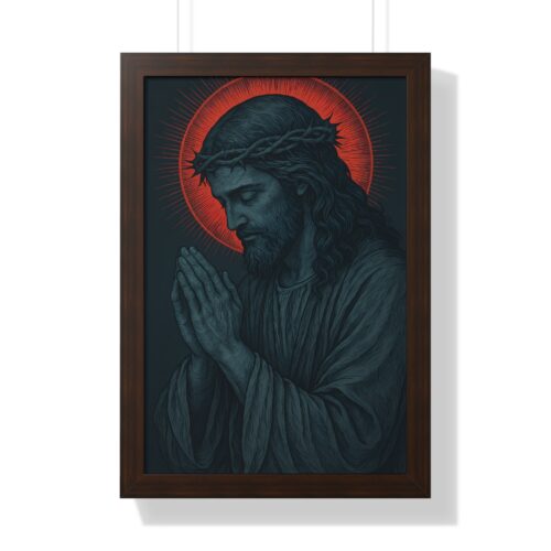 The Praying Savior – Inspirational Wall Art