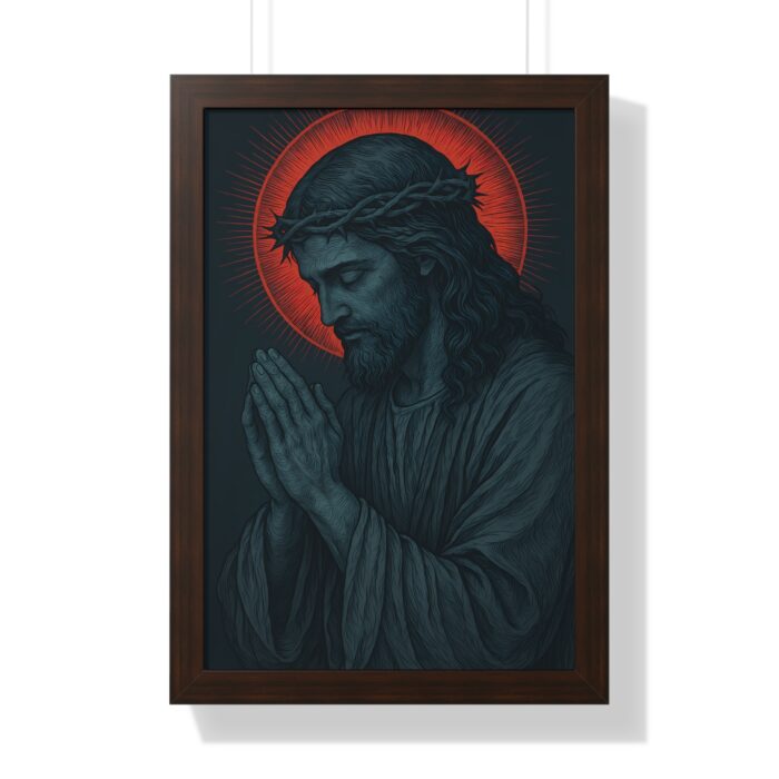 The Praying Savior – Inspirational Wall Art